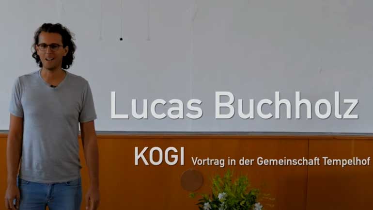 Lucas Buchholz - Kogi, Vortrag in der Gemeinschaft Tempelhof